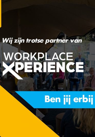 Bezoek de WorkPlace Xperience